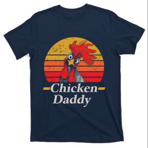 Chicken Daddy Funny Chicken T-Shirt For Men – The Best Shirts For Dads In 2023 – Cool T-shirts Chicken Daddy Funny Chicken T-Shirt For Men – The Best Shirts For Dads In 2023 – Cool T-shirts