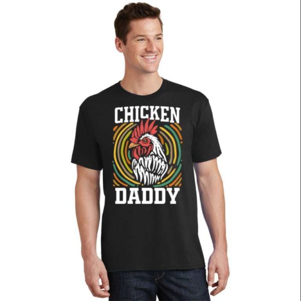 Chicken Daddy Vintage Poultry Farmer Funny Fathers Day T-Shirt – The Best Shirts For Dads In 2023 – Cool T-shirts