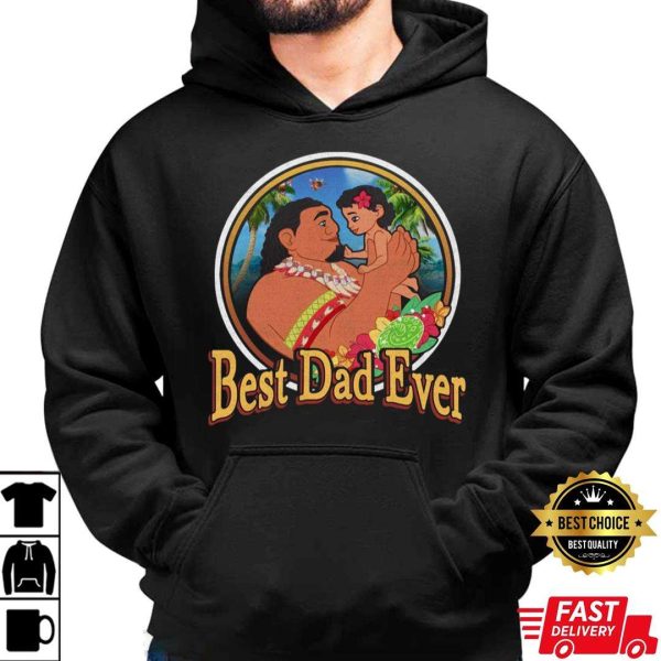 Chief Tui And Moana Best Dad Ever Funny Disney Shirts For Dads – The Best Shirts For Dads In 2023 – Cool T-shirts