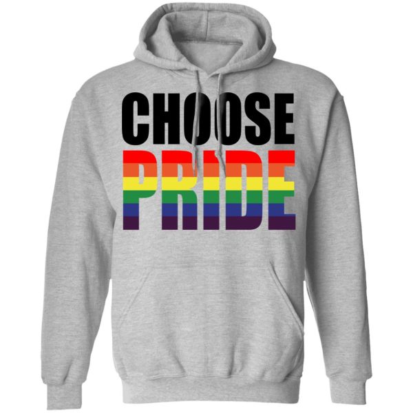 Choose Pride LGBT Pride T-Shirts