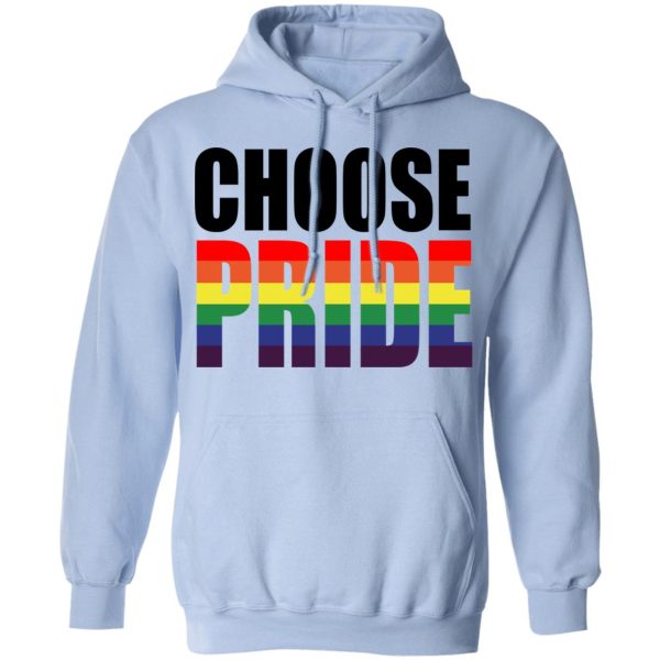 Choose Pride LGBT Pride T-Shirts