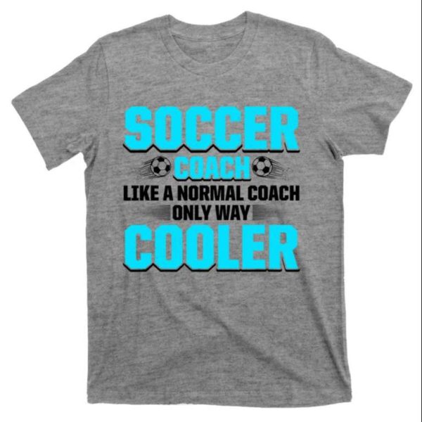 Coaching Soccer Dad Coach T-Shirt – The Best Shirts For Dads In 2023 – Cool T-shirts