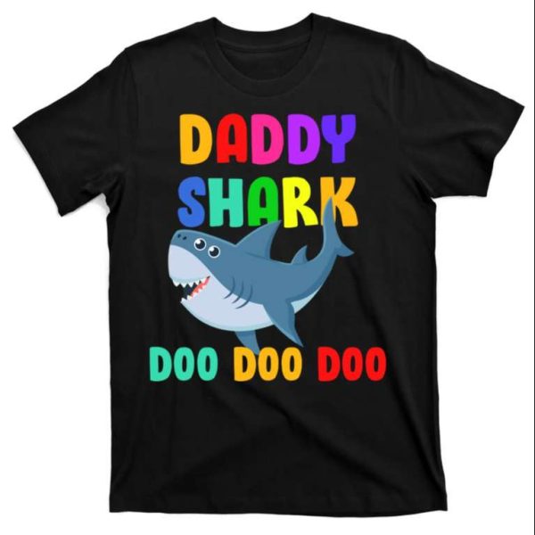 Colorful Daddy Shark Doo Doo Doo Cute T-Shirt – The Best Shirts For Dads In 2023 – Cool T-shirts