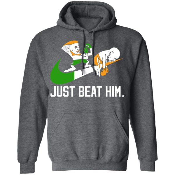 Conor McGregor – Just Fook Him Up – Conor McGregor T-Shirts, Hoodies, Sweater