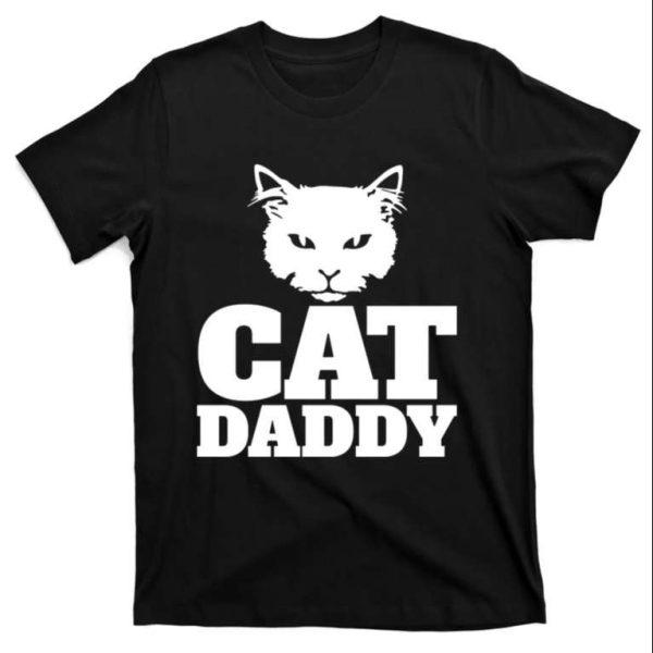 Cool Cat Daddy T-Shirt – The Best Shirts For Dads In 2023 – Cool T-shirts