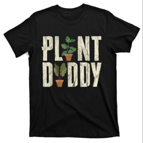 Cool Dad, Hot Plants – Botanical Plant Daddy T-Shirt For The Gardening Genius – The Best Shirts For Dads In 2023 – Cool T-shirts