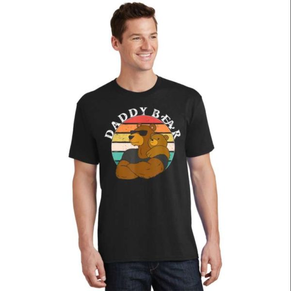 Cool Daddy Bear T-Shirt – Stylish Gift For Fathers With Attitude – The Best Shirts For Dads In 2023 – Cool T-shirts