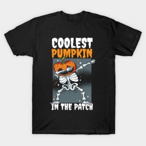 Coolest Pumpkin In The Patch T-Shirt Coolest Pumpkin In The Patch T-Shirt