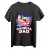 Crush Squirt Sea Turtle Radical Dad Funny Disney Shirts For Dads – The Best Shirts For Dads In 2023 – Cool T-shirts