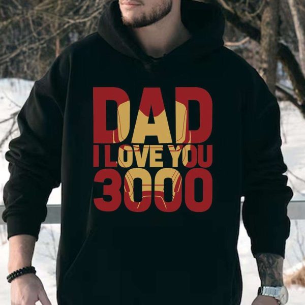 Dad I Love You 3000 Marvel Iron Man Disney Dad Shirt – The Best Shirts For Dads In 2023 – Cool T-shirts