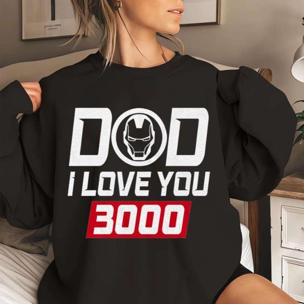 Dad I Love You Three Thousand Disney Marvel Shirt – The Best Shirts For Dads In 2023 – Cool T-shirts