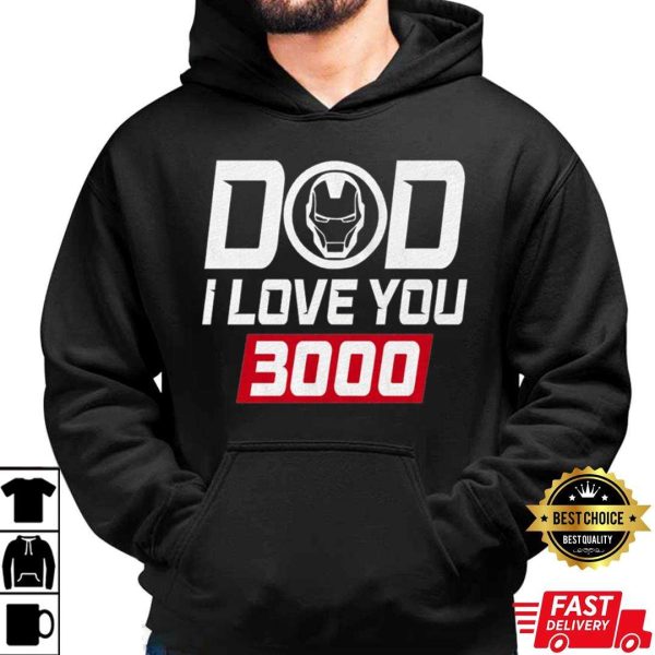 Dad I Love You Three Thousand Disney Marvel Shirt – The Best Shirts For Dads In 2023 – Cool T-shirts