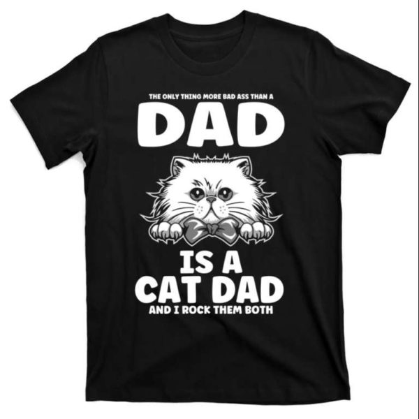 Dad Is Cat Dad – Funny Cat Daddy Shirt – The Best Shirts For Dads In 2023 – Cool T-shirts