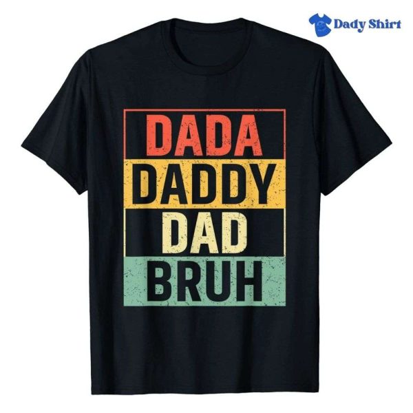 Dada Daddy Dad Bruh Star Wars Daddy Daughter Shirts – The Best Shirts For Dads In 2023 – Cool T-shirts