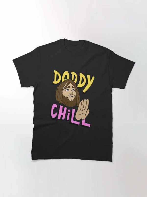 Daddy Chill Funny Meme T-Shirt – The Best Shirts For Dads In 2023 – Cool T-shirts