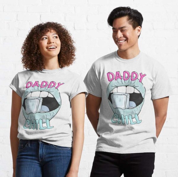 Daddy Chill Sexy T-Shirt – The Best Shirts For Dads In 2023 – Cool T-shirts