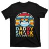 Daddy Shark Doo Doo Doo Beach Vibes T-Shirt – The Best Shirts For Dads In 2023 – Cool T-shirts