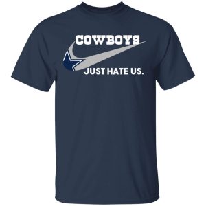 Dallas Cowboys Just Hate Us T-Shirts, Hoodies, Sweater 2 Dallas Cowboys Just Hate Us T Shirts Hoodies Sweater 11