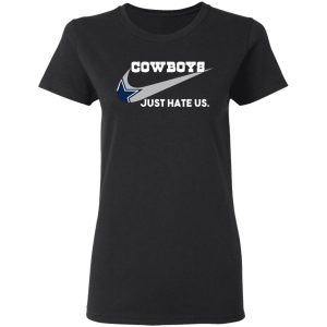 Dallas Cowboys Just Hate Us T-Shirts, Hoodies, Sweater 4 Dallas Cowboys Just Hate Us T Shirts Hoodies Sweater 13