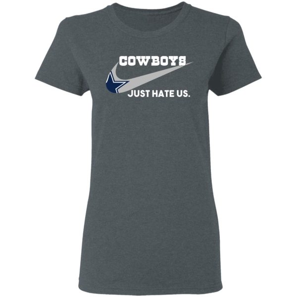 Dallas Cowboys Just Hate Us T-Shirts, Hoodies, Sweater