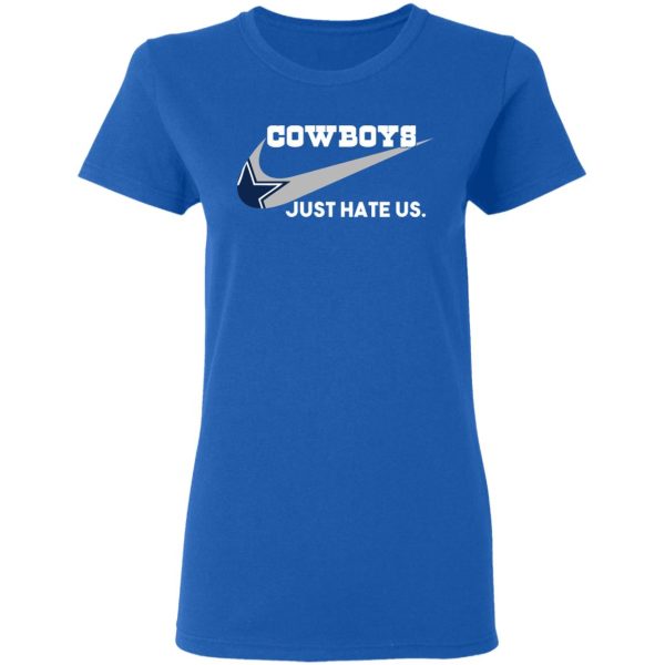 Dallas Cowboys Just Hate Us T-Shirts, Hoodies, Sweater