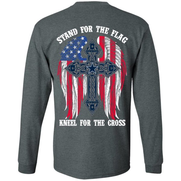 Dallas Cowboys Stand For The Flag Kneel For The Cross T-Shirts, Hoodies, Sweater