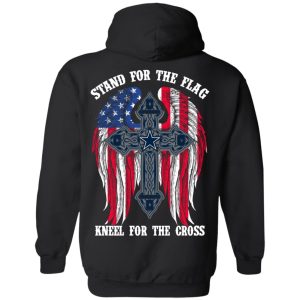 Dallas Cowboys Stand For The Flag Kneel For The Cross T-Shirts, Hoodies, Sweater 6 Dallas Cowboys Stand For The Flag Kneel For The Cross T Shirts Hoodies Sweater 4