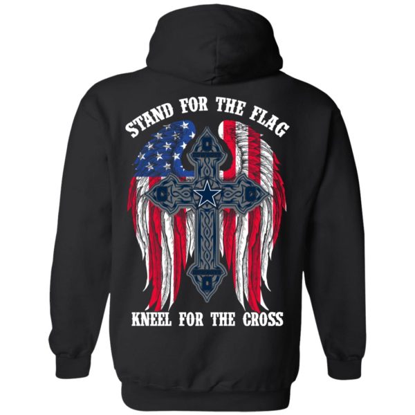 Dallas Cowboys Stand For The Flag Kneel For The Cross T-Shirts, Hoodies, Sweater