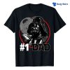 Darth Vader Number 1 Dad – Star Wars Daddy Shirt – The Best Shirts For Dads In 2023 – Cool T-shirts