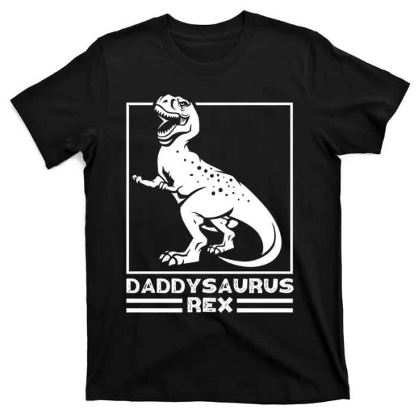 Dino Dad’s Favorite – Daddysaurus Rex T-Shirt – The Best Shirts For Dads In 2023 – Cool T-shirts