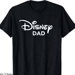 Disney Dad T-shirt Disney Dad Text