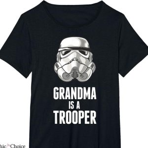 Disney Grandma T-shirt Grandma Is A Trooper