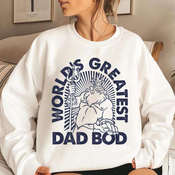 Disney King Triton World’s Greatest Dad Bod T-Shirt – The Best Shirts For Dads In 2023 – Cool T-shirts