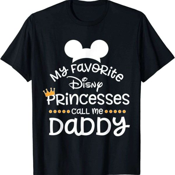 Disney Princess Call Me Daddy T-shirt – The Best Shirts For Dads In 2023 – Cool T-shirts