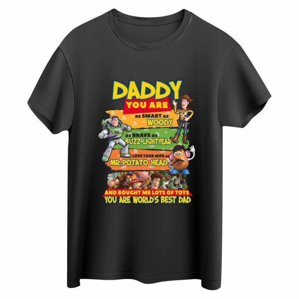 Disney Toy Story Daddy You Are World’s Best Dad Shirt – The Best Shirts For Dads In 2023 – Cool T-shirts