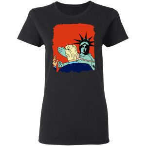 Donald Trump Slap Politics Trump New York Liberty T-Shirts 4 Donald Trump Slap Politics Trump New York Liberty T Shirts 13