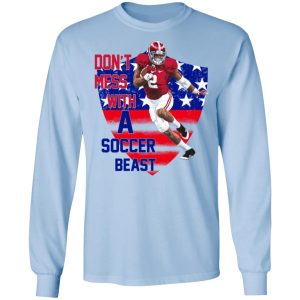 Dont Mess With A Soccer Beast T Shirts 4