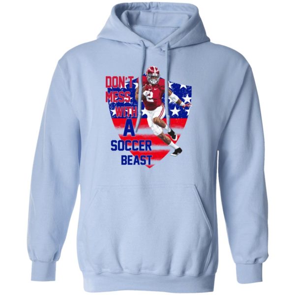 Don’t Mess With A Soccer Beast T-Shirts