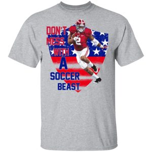 Dont Mess With A Soccer Beast T Shirts 9