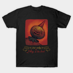 Eat Candy and play in the dark T-shirt Eat Candy and play in the dark T-shirt