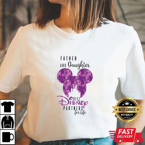 Father And Daughter Best Disney Partner Of Life – Dad Shirt – The Best Shirts For Dads In 2023 – Cool T-shirts