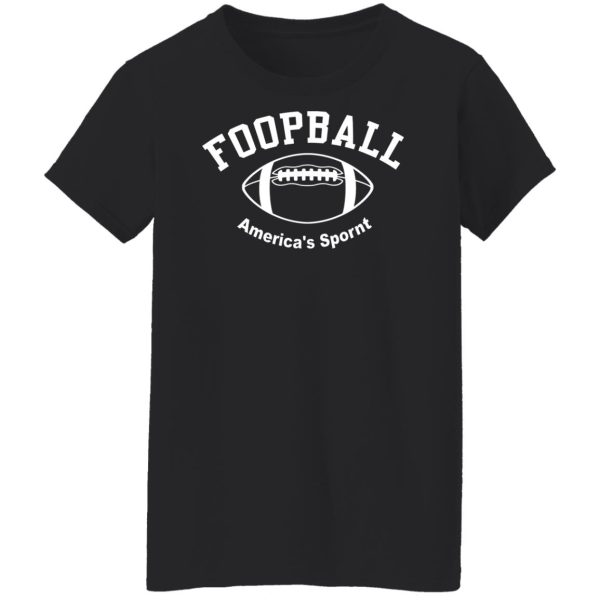 Foopball America’s Spornt T-Shirts, Hoodies, Sweater