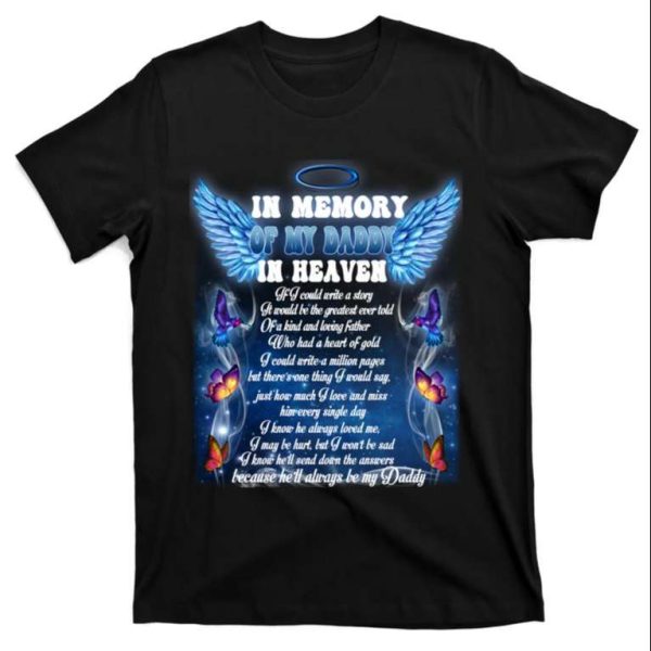For My Daddy Lives In Heaven T-Shirt – The Best Shirts For Dads In 2023 – Cool T-shirts