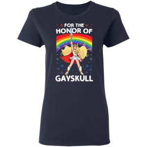 For The Honor Of Gayskull Shera T-Shirts 6 For The Honor Of Gayskull Shera T Shirts 3