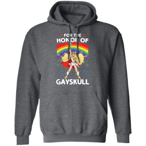 For The Honor Of Gayskull Shera T-Shirts 11 For The Honor Of Gayskull Shera T Shirts 8