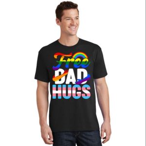 Free Dad Hugs Gay Pride - Proud Dad Shirt LGBT - The Best Shirts For Dads In 2023 - Cool T-shirts 1 Free Dad Hugs Gay Pride Proud Dad Shirt LGBT The Best Shirts For Dads In 2023 Cool T shirts 2