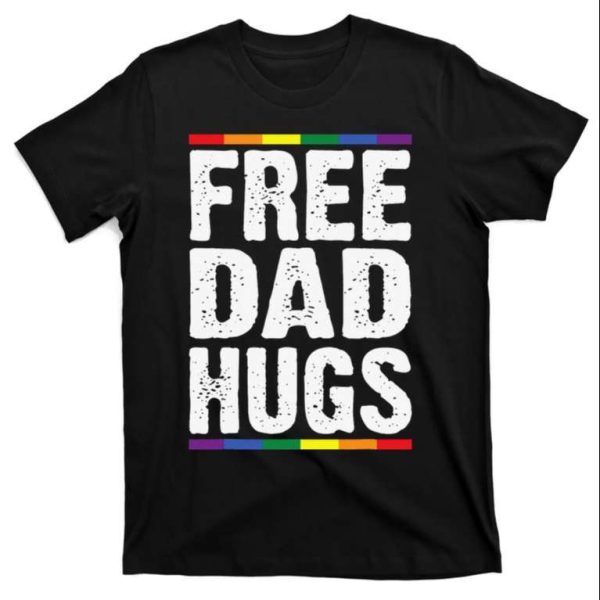 Free Dad Hugs – Proud Dad Shirt LGBT From Daughter – The Best Shirts For Dads In 2023 – Cool T-shirts