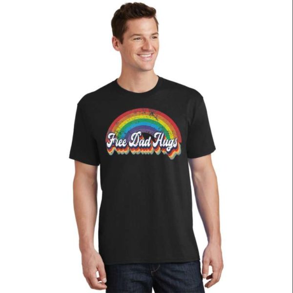 Free Dad Hugs Rainbow Flag – Vintage Proud Dad Shirt LGBT – The Best Shirts For Dads In 2023 – Cool T-shirts