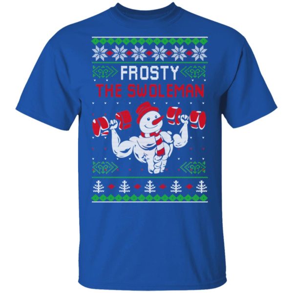 Frosty The Swoleman Shirt