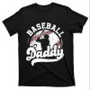 Funny Baseball Daddy Shirt – Fathers Day Meaningful Gift From Daughter – The Best Shirts For Dads In 2023 – Cool T-shirts